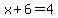x+%2B+6+=+4