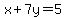 x+%2B+7y+=5