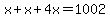 x+%2B+x+%2B+4x+=+1002