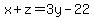 x+%2B+z+=+3y+-+22
