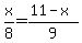 x+%2F+8+=+%2811+-+x%29+%2F+9