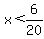 x+%3C+6%2F20
