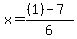 x+=+%28%281%29+-+7%29%2F6%29%29+