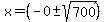 x+=+%28-0+%2B-+sqrt%28+700%29+%29%29%2F%28%2814%29%29%29+