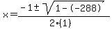 x+=+%28-1+%2B-+sqrt%28+1--288+%29%29%2F%282%281%29%29