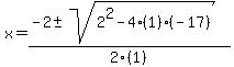 x+=+%28-2%2B-sqrt%282%5E2-4%281%29%28-17%29%29%29%2F2%281%29