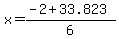 x+=+%28-2+%2B+33.823%29%2F6