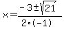 x+=+%28-3+%2B-+sqrt%28+21+%29%29%2F%282%2A-1%29