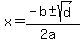 x+=+%28-b+%2B-+sqrt%28d%29%29%2F%282a%29