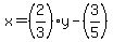 x+=+%282%2F3%29y+-+%283%2F5%29