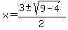 x+=+%283%2B-sqrt%289-4%29%29%2F2