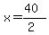 x+=+%2840%29%2F%282%29