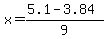x+=+%285.1-3.84%29%2F9