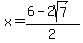 x+=+%286+-+2sqrt%287%29%29%2F2
