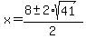 x+=+%288+%2B-+2%2Asqrt%2841%29%29%2F2+