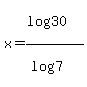 x+=+%28log%2830%29%29%2F%28log%287%29%29