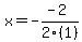 x+=+-%28-2%29%2F2%281%29