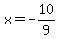 x+=+-10%2F9