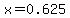 x+=+0.625+