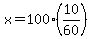 x+=+100%2810%2F60%29