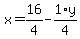 x+=+16%2F4+-+1%2Ay%2F4