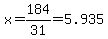x+=+184%2F31=+5.935