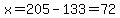 x+=+205+-+133+=+72
