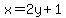 x+=+2y+%2B+1