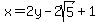 x+=+2y-2sqrt%285%29%2B1