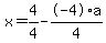 x+=+4%2F4+-+-4%2Aa%2F4