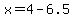 x+=+4-6.5
