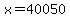 x+=+40050
