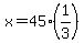 x+=+45%281%2F3%29