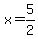 x+=+5%2F2+
