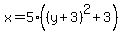 x+=+5+%2A+%28%28y%2B3%29%5E2+%2B+3%29