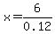 x+=+6%2F0.12