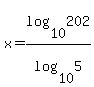 x+=+log%2810%2C202%29%2Flog%2810%2C5%29