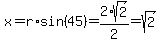 x+=+r%2Asin%2845%29+=+2%2Asqrt%282%29%2F2+=+sqrt%282%29