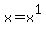 x = x^1