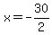 x+=-30%2F2+