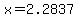 x+=2.2837+