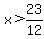 x+%3E+23%2F12
