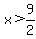 x+%3E+9%2F2