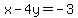 x+-+4y+=+-3