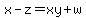 x+-+z+=+xy+%2B+w