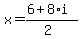 x+=+%286+%2B+8%2Ai%29%2F%282%29