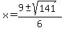 x+=+%289%2B-sqrt%28141%29%29%2F6