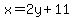 x+=+2y+%2B+11