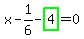 x-1%2F6-highlight_green%28+4+%29=0