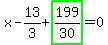 x-13%2F3%2Bhighlight_green%28+199%2F30+%29=0
